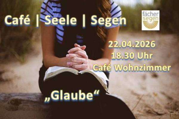 Ökumenische Citykirchenarbeit lädt zum neuen Citytreff im Cafe Wohnzimmer - Cafe-Seele-Segen