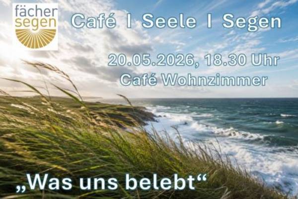Ökumenische Citykirchenarbeit lädt zum neuen Citytreff im Cafe Wohnzimmer - Cafe-Seele-Segen
