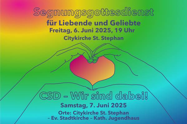 Karlsruhe Ökumenische Segensbegleitung zum CSD 2025 im Karlsruhe Kirche St. Stephan