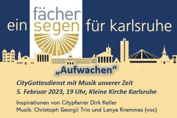 Fächersegen Karlsruhe Citygottesdienst mit Musik u. a. von Sting